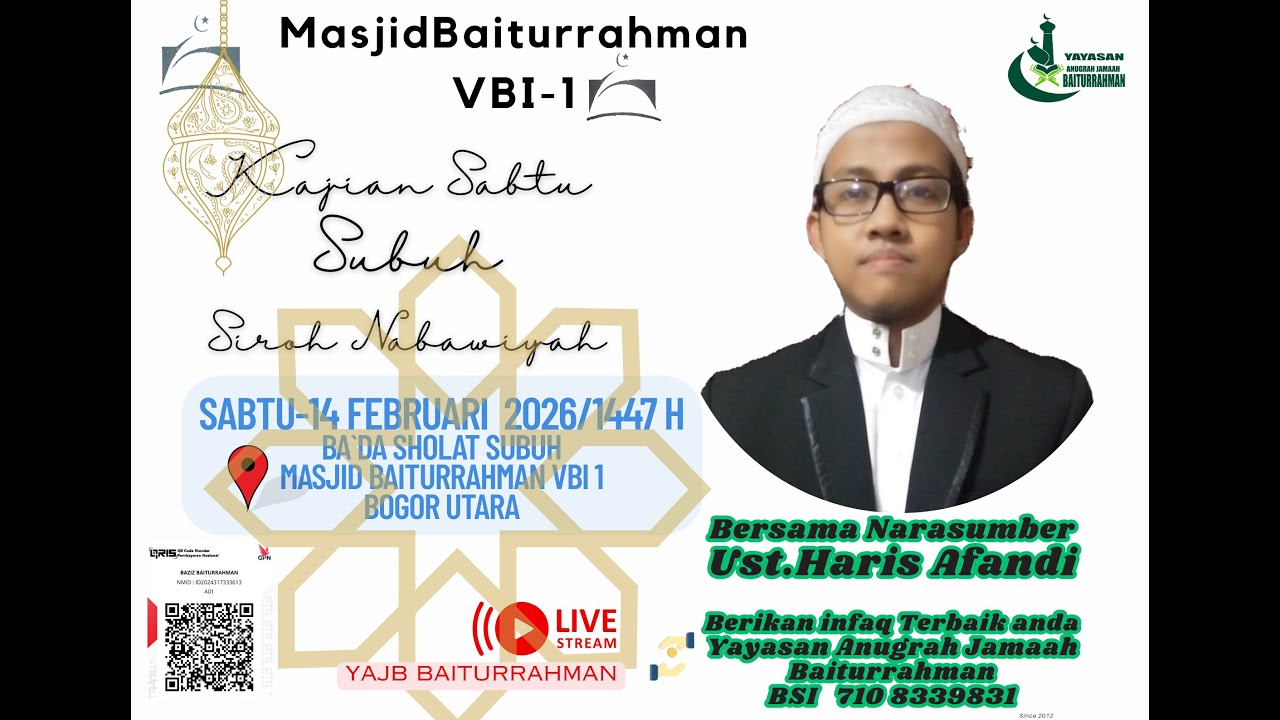 KAJIAN SABTU SUBUH MASJID BAITURRAHMAN  VBI 1 KOTA BOGOR UTARA- 14 FEBRUARI 2026 /1447 H