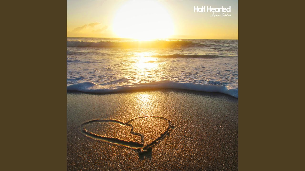 Half Hearted