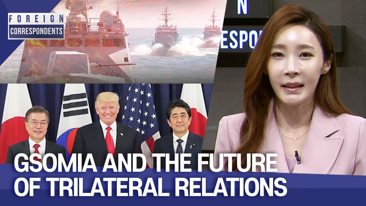 [Foreign Correspondents] Ep.165 - Clock running out on GSOMIA