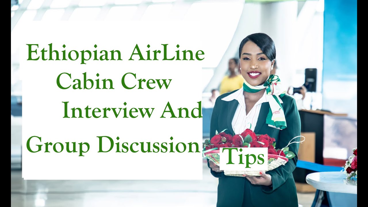 Ethiopian Airlines Interview And Group Discussion Tips