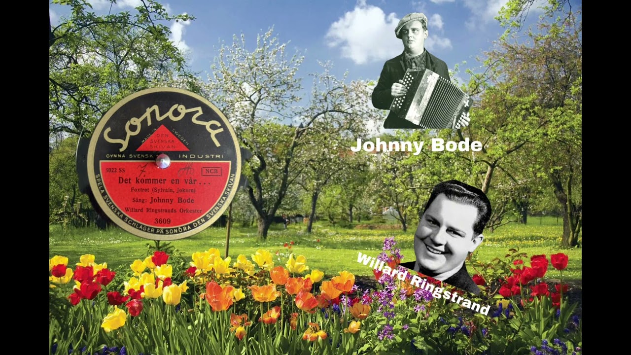 Det kommer en v&aring;r-Johnny Bode with Willard Ringstrand orchestra-1940