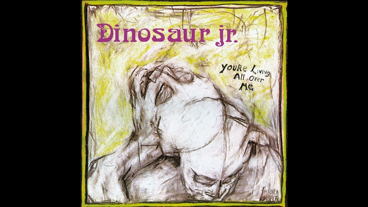 Dinosaurjnr - You're living all over me (Full album) HQ