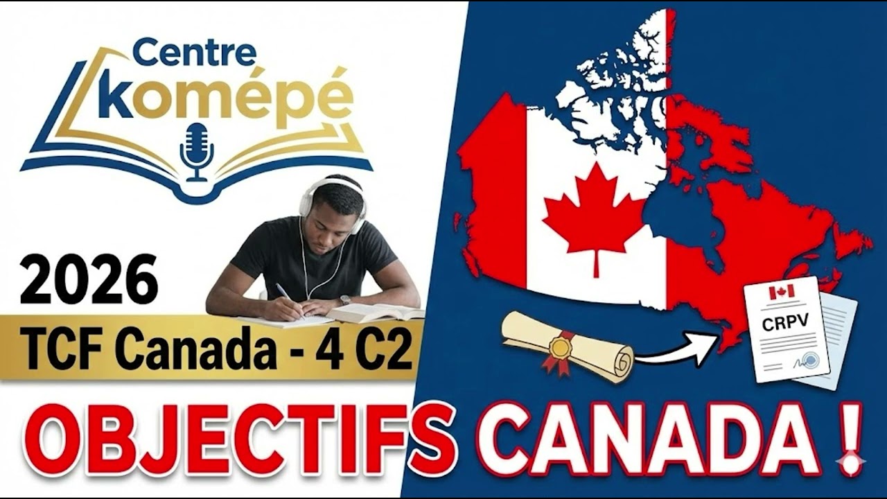 OBJECTIF 4 C2 TCF CANADA