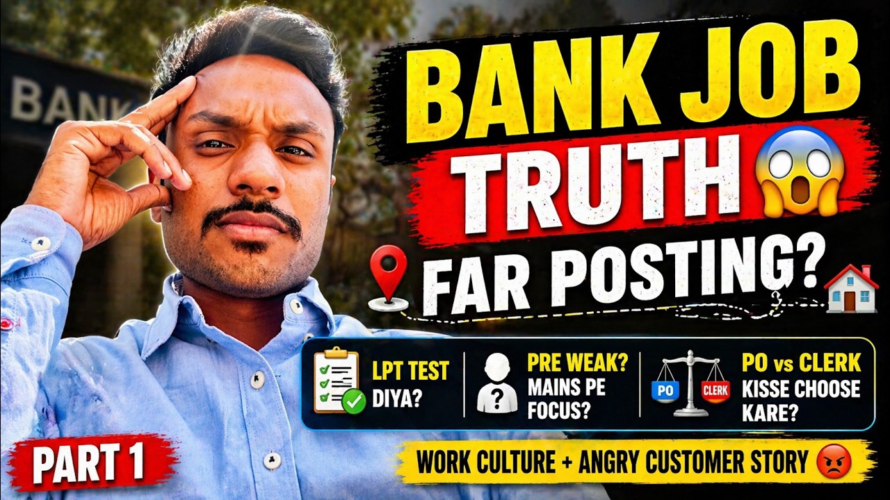 Truth About Bank Jobs 😳| Far Posting, Work Culture & PO vs Clerk (Part 1)