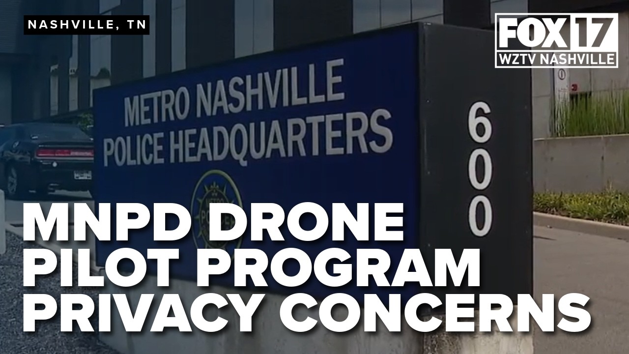 MNPD defends drone pilot after councilmember raises privacy, surveillance questions
