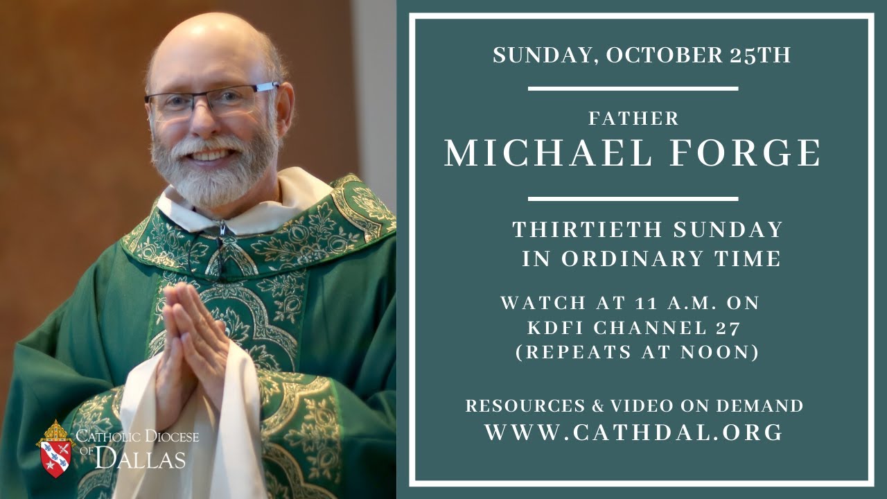 Sunday Mass with Fr. Michael Forge