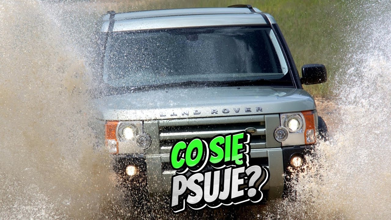 Land Rover Discovery 3 — Sprawdź, czy przed zakupem nie występują te problemy