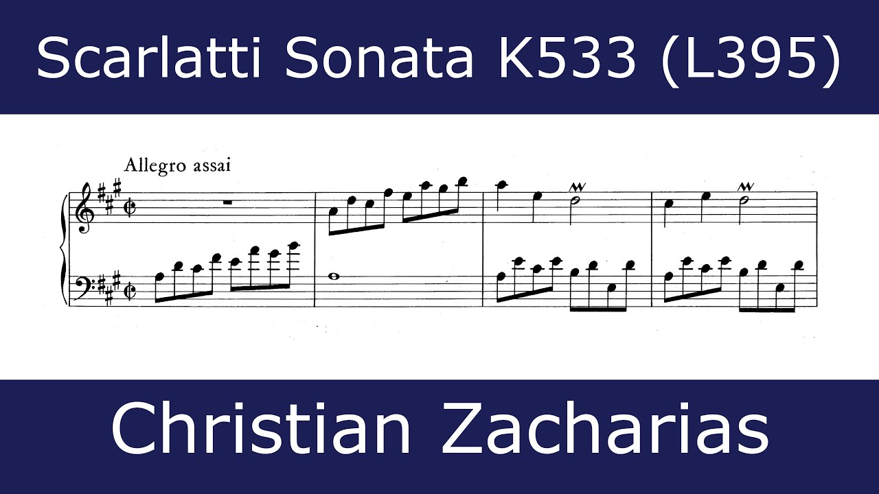 Domenico Scarlatti - Sonata in A major K533 (Christian Zacharias)