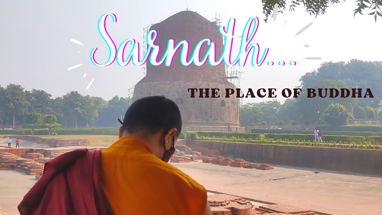 Sarnath | Place Of Buddha | Varanasi