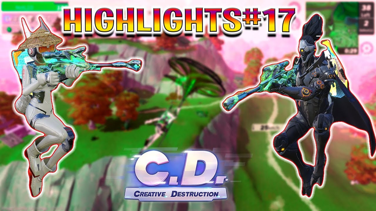 Creative Destruction Highlights #17  | Good Moments 60fps (NotLSD)