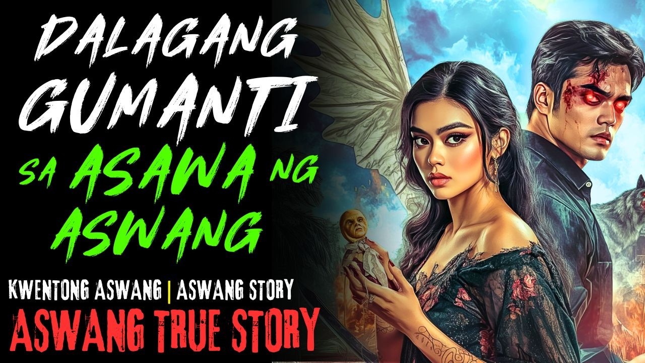 KWENTONG ASWANG | DALAGANG GUMANTI SA ASAWA NG ASWANG | ASWANG STORY | TRUE STORY