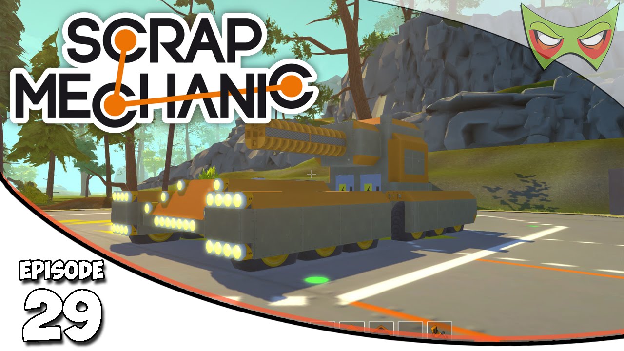 Scrap Mechanic Gameplay - Ep. 29 - Halo Scorpion - Lets Play