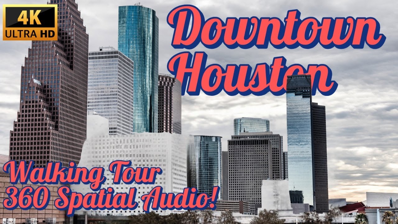 Houston Downtown Walking Tour: Immersive Spatial Audio Experience