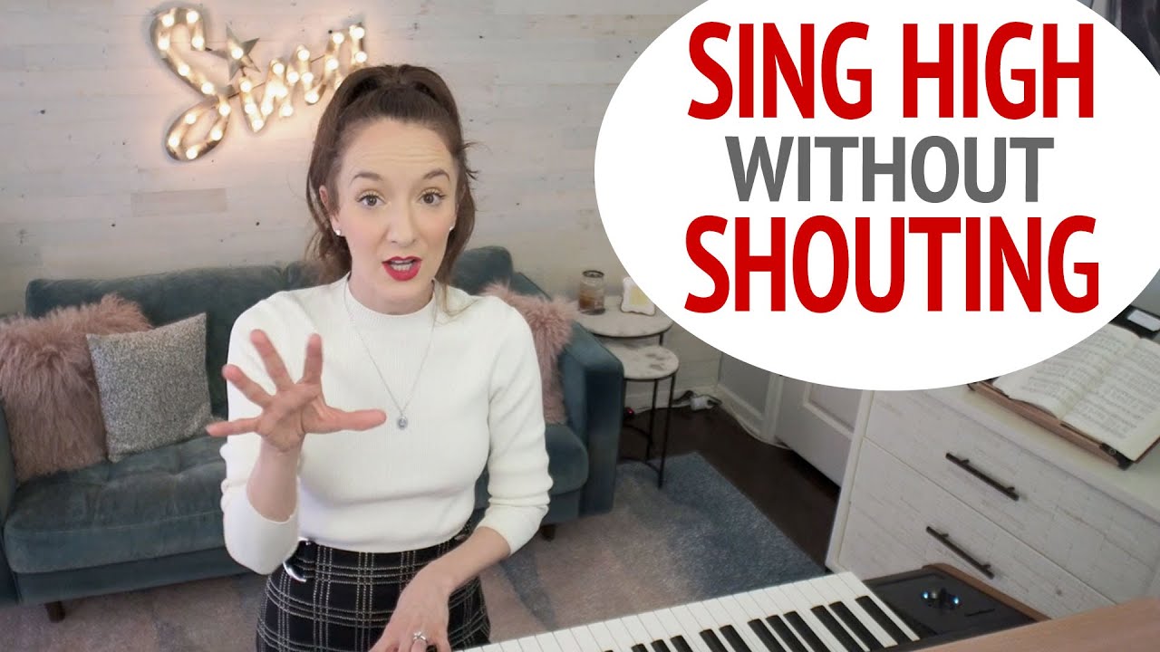 Sing High Without Shouting