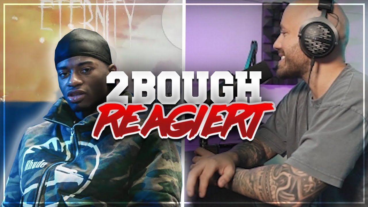 2Bough REAGIERT: Elias - Eternity & Triple Double