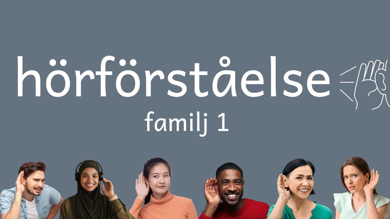 Hörförståelse familj 1 (sfi)