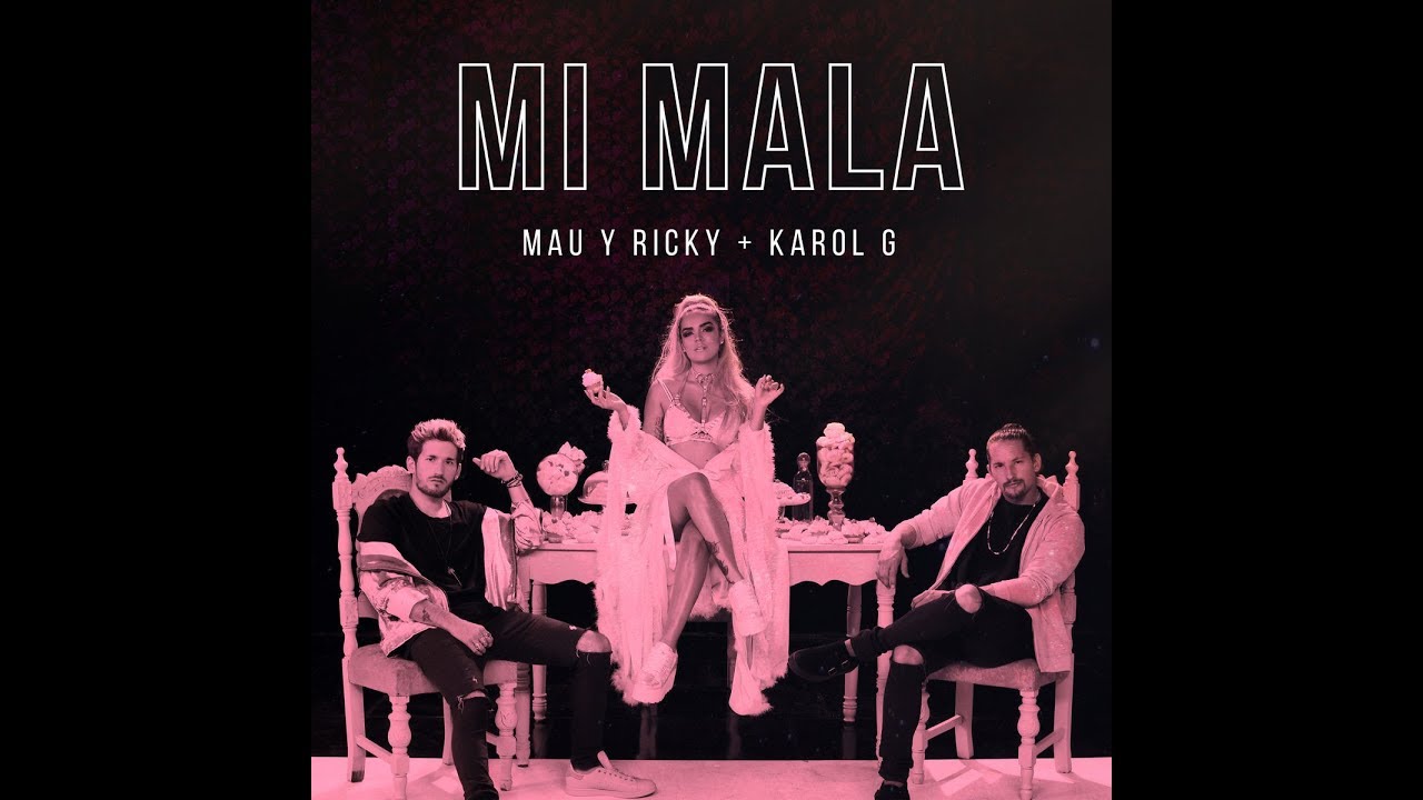 Mau y Ricky, Karol G - Mi Mala (Hungarian lyrics\Magyar felirat)