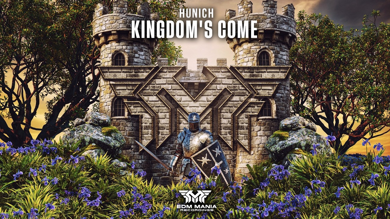 |Big Room| Hunich - Kingdom's Come (Extended Mix) [EDM Mania Recordings]