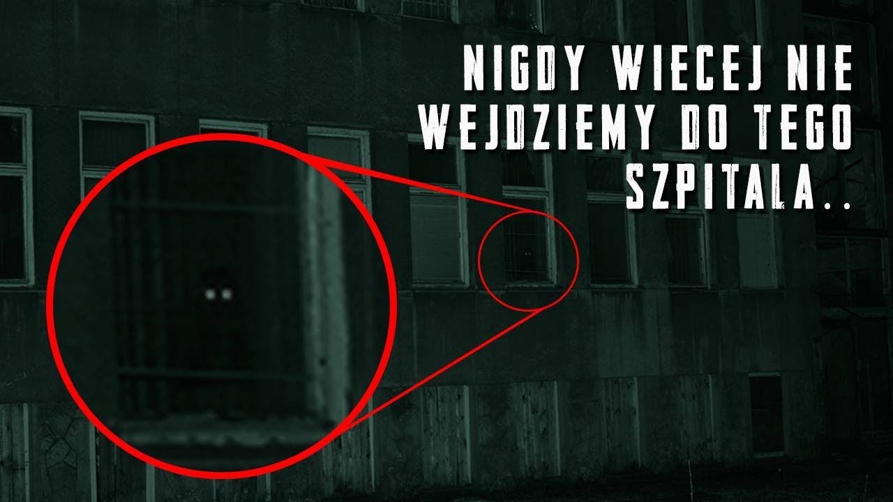 OSTATNIA NOC W NAWIEDZONYM SZPITALU?!