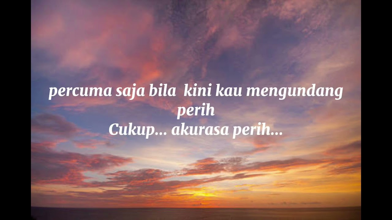 LIRIK PERGI SAJA KAU PERGI - ACOUSTIME