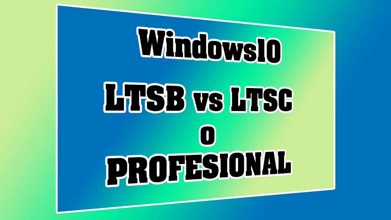 Windows LTSB vs LTSC vs Profesional: ¿Cuál es el mejor para ti? #xdoofy92 #windows #LTSB #LTSC