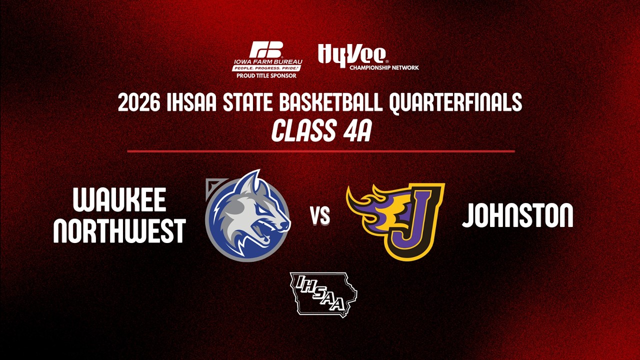 Basketball: 2026, Class 4A Quarterfinal - Waukee Northwest vs Johnston