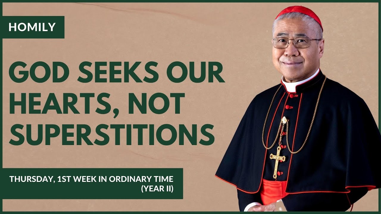 When Faith Becomes Superstition - William Cardinal Goh (Homily - 15 Jan 2026)