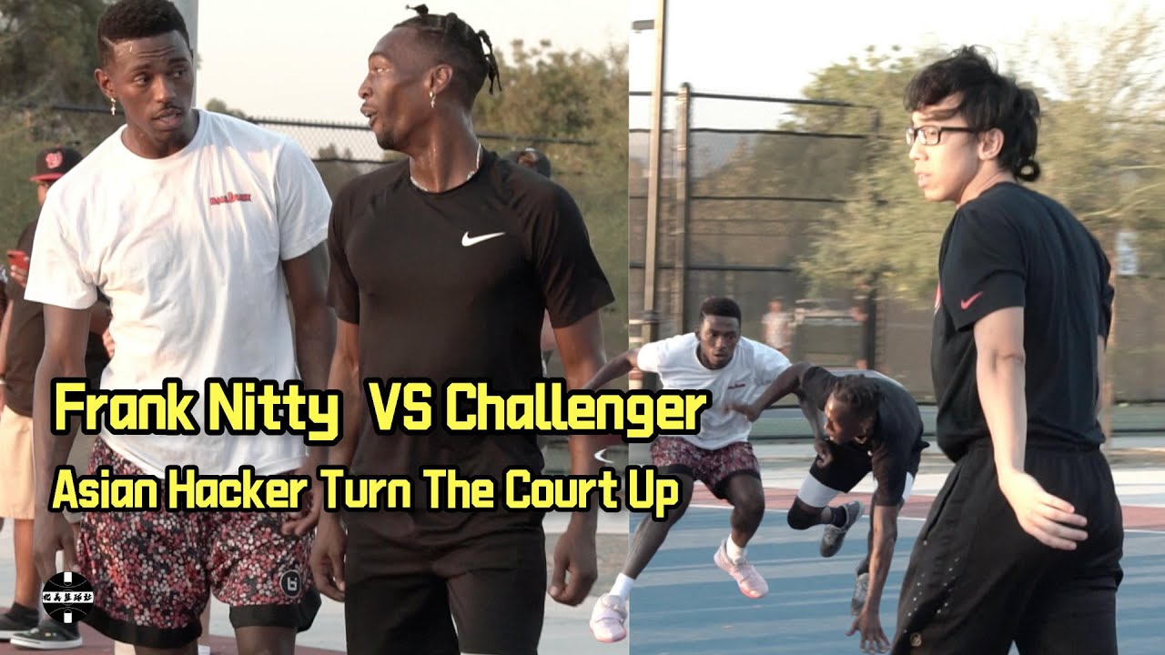Frank Nitty Broke Challenger's Ankle | Asian Hacker Almost Finished Ballislife West Coast Squad