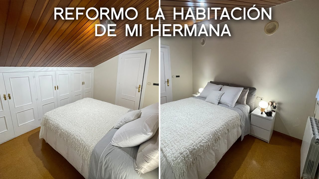 Reformo la habitación de mi hermana