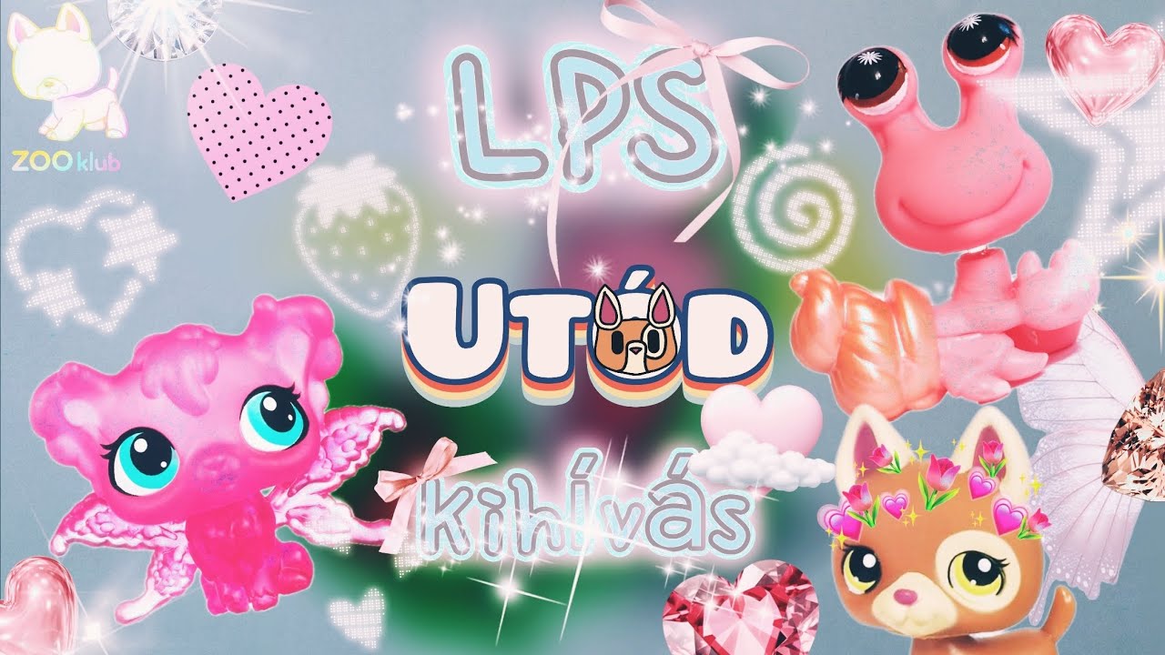 🌷🐾LPS:Utód kihívás🐾🌷