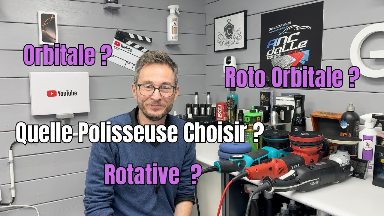 Quelle Polisseuse Choisir ? Orbitale, Roto Orbitale ou Rotative Test & Résultats !