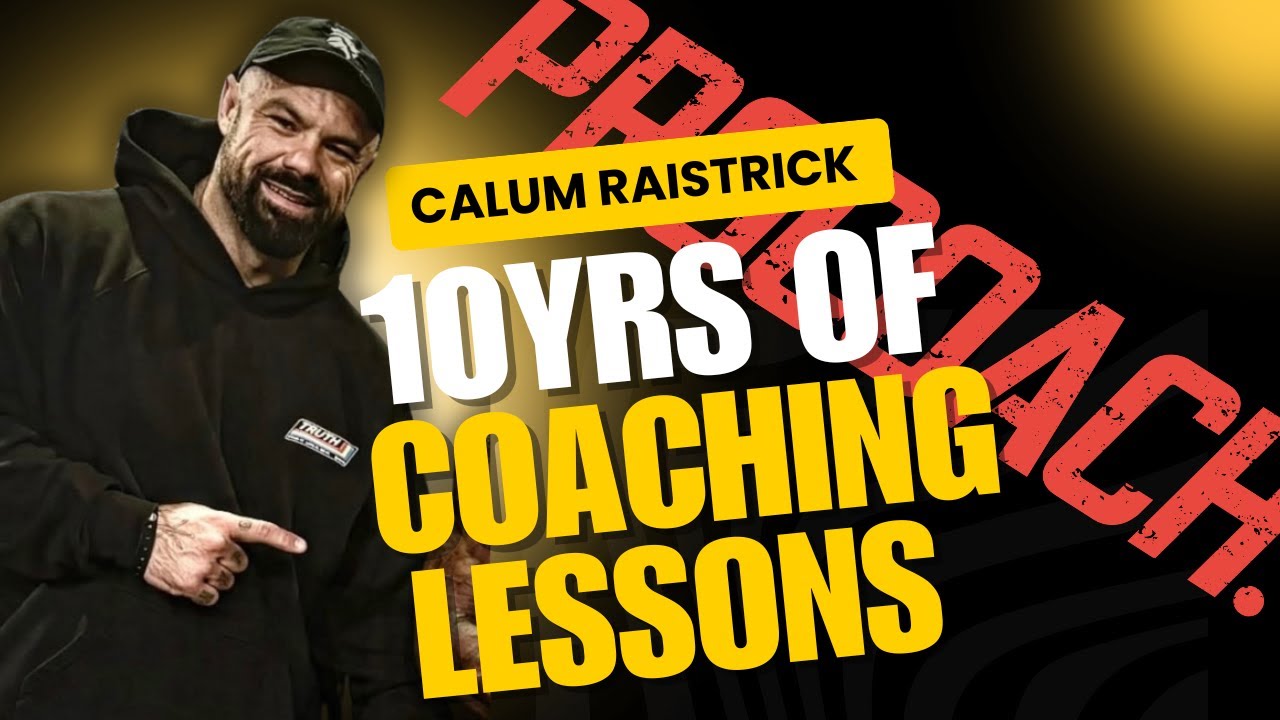 CALUM RAISTRICK PROCOACH / 10YRS OF COACHING LESSONS