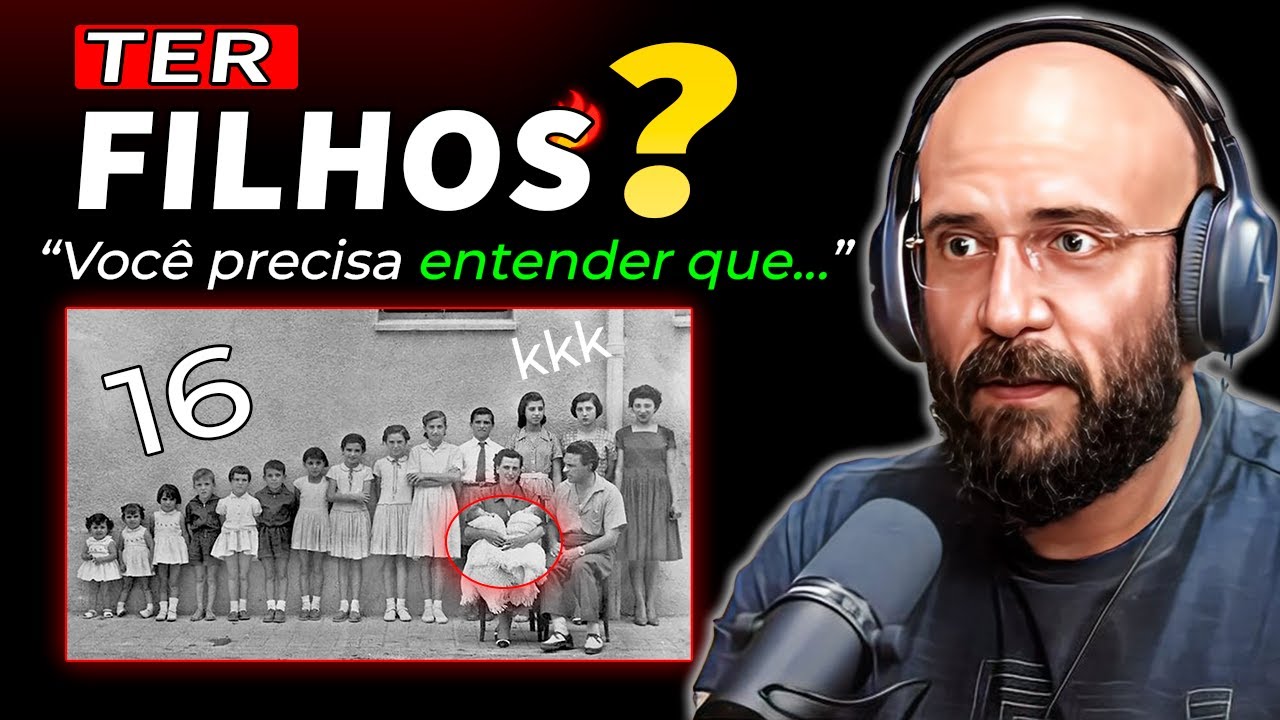 Vale a PENA ter FILHOS? Marcos Lacerda [Psicologia da SOCIEDADE]