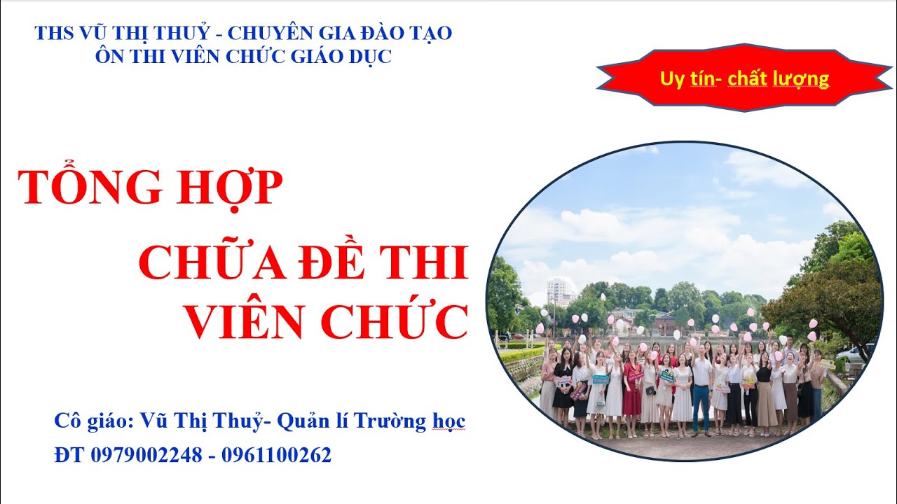 CHỮA ĐỀ THI VIÊN CHỨC TIỂU HỌC -TV2607 ( CÔ THUỶ DẠY VIÊN CHỨC)