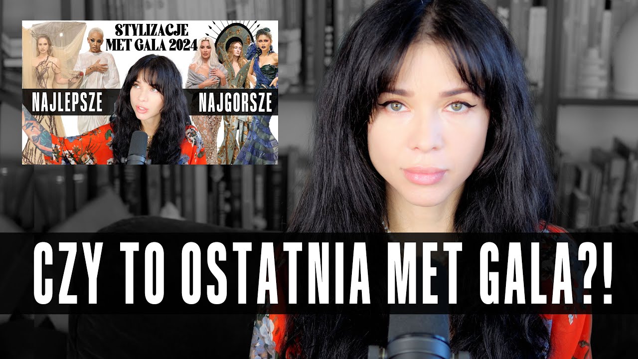 IGRZYSKA ŚMIERCI CZY MET GALA 2024? - skandaliczna impreza /czy to ostatni taki film na moim kanale?