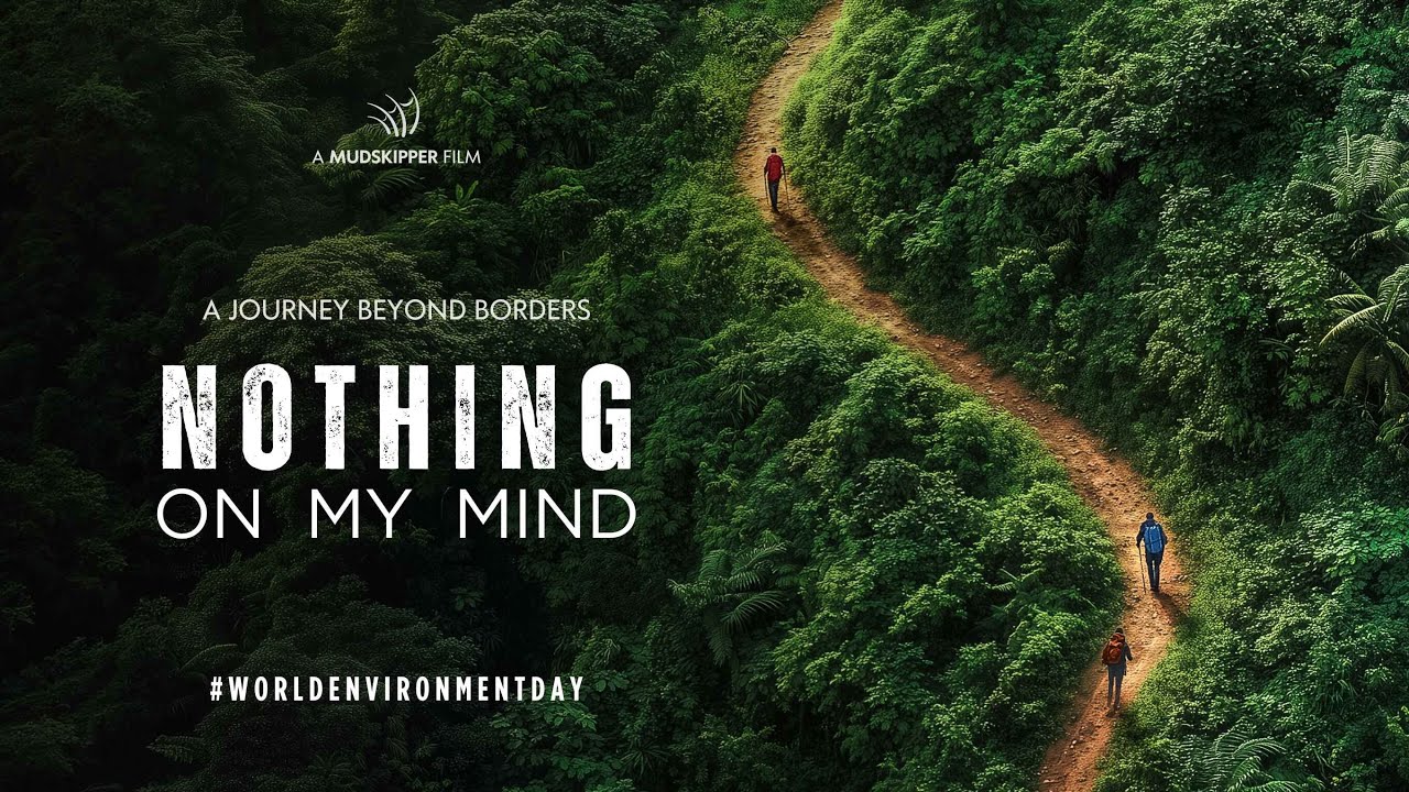 A Journey Beyond Borders “Nothing on my Mind” - A film by Amoghavarsha JS
