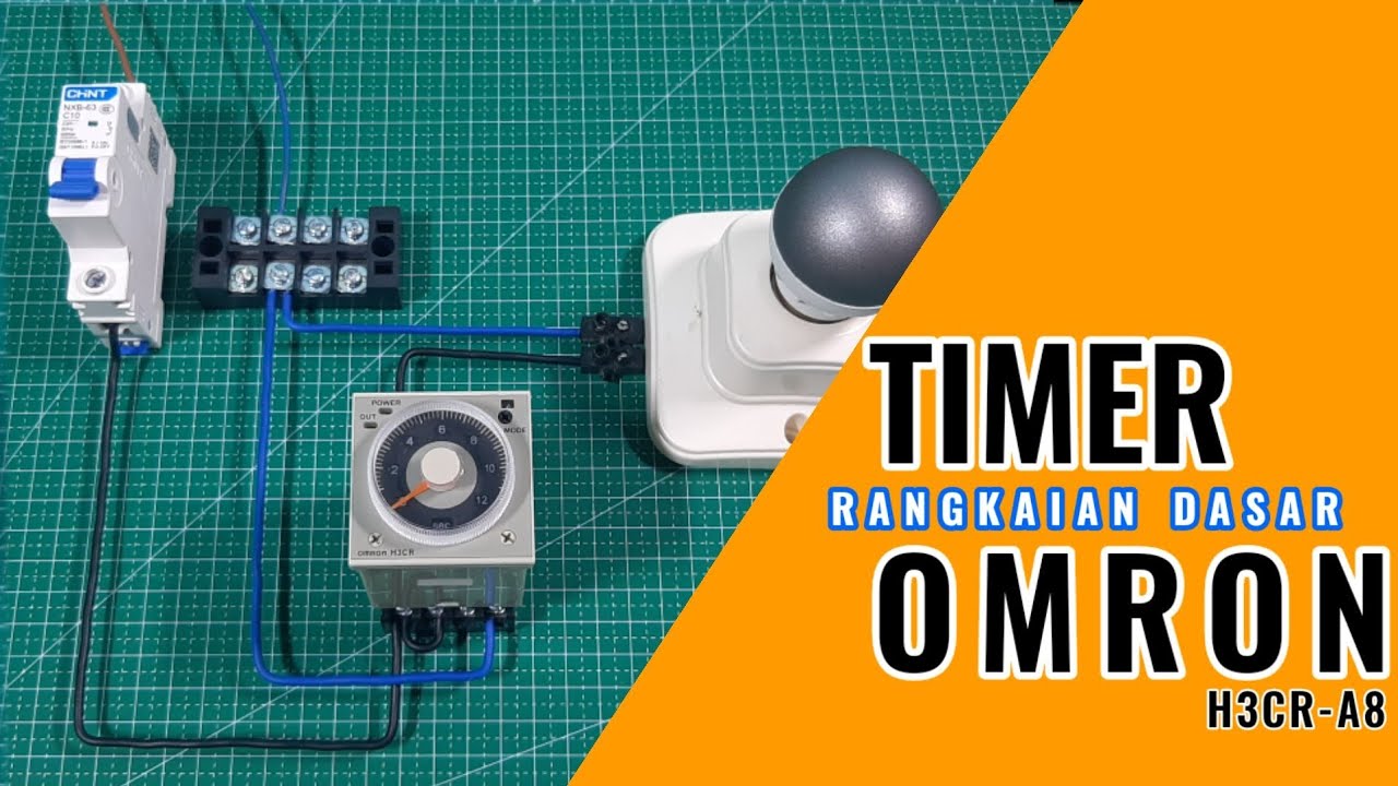 Rangkaian TIMER OMRON H3CR Dan Lampu