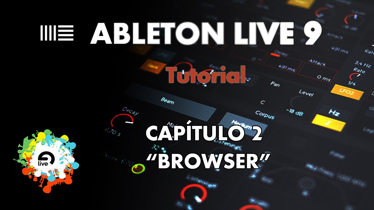 Ableton Live 9 - Aprender a Manejarlo - Capítulo 2 - 