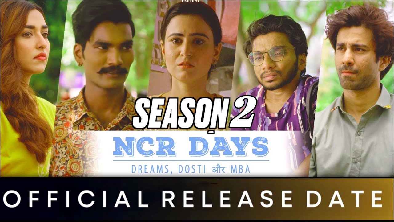 NCR DAYS SEASON 2 NEW RELEASE DATE | NCR DAYS SEASON 2 LATEST NEWS | NCR DAYS 2