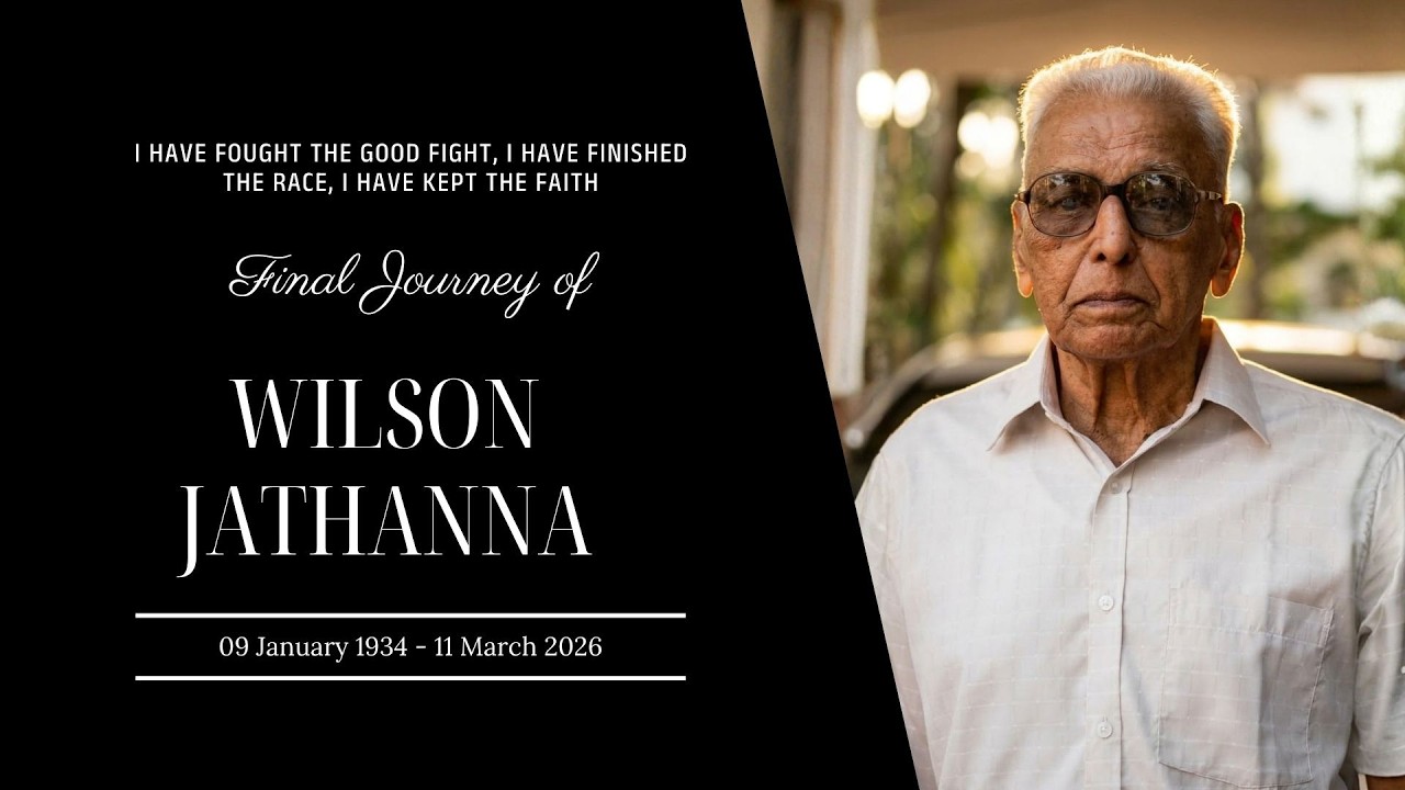 Final Journey of  Mr. Wilson Jathanna (93 Years) | 12.03.2026 | 02:00PM | Manipal, Udupi