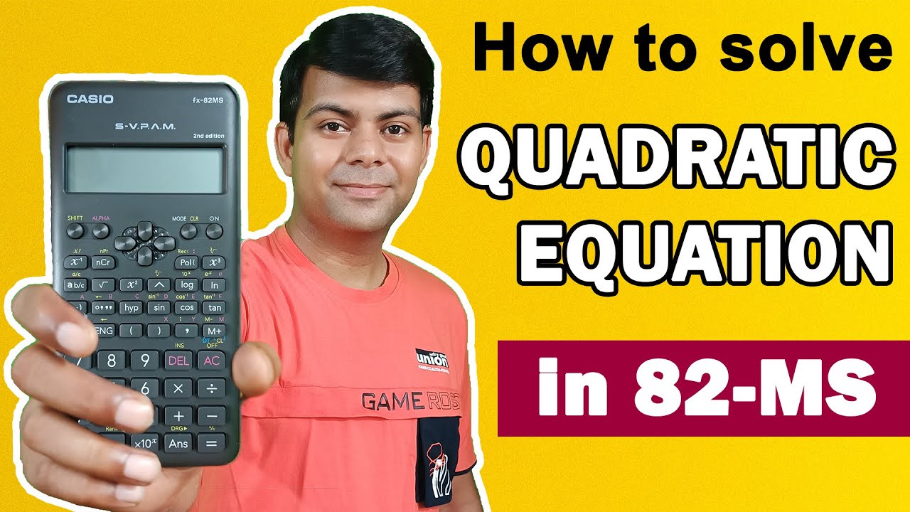 How to Solve Quadratic Equation using 82-MS Calculator | Scientific Calculator Tricks