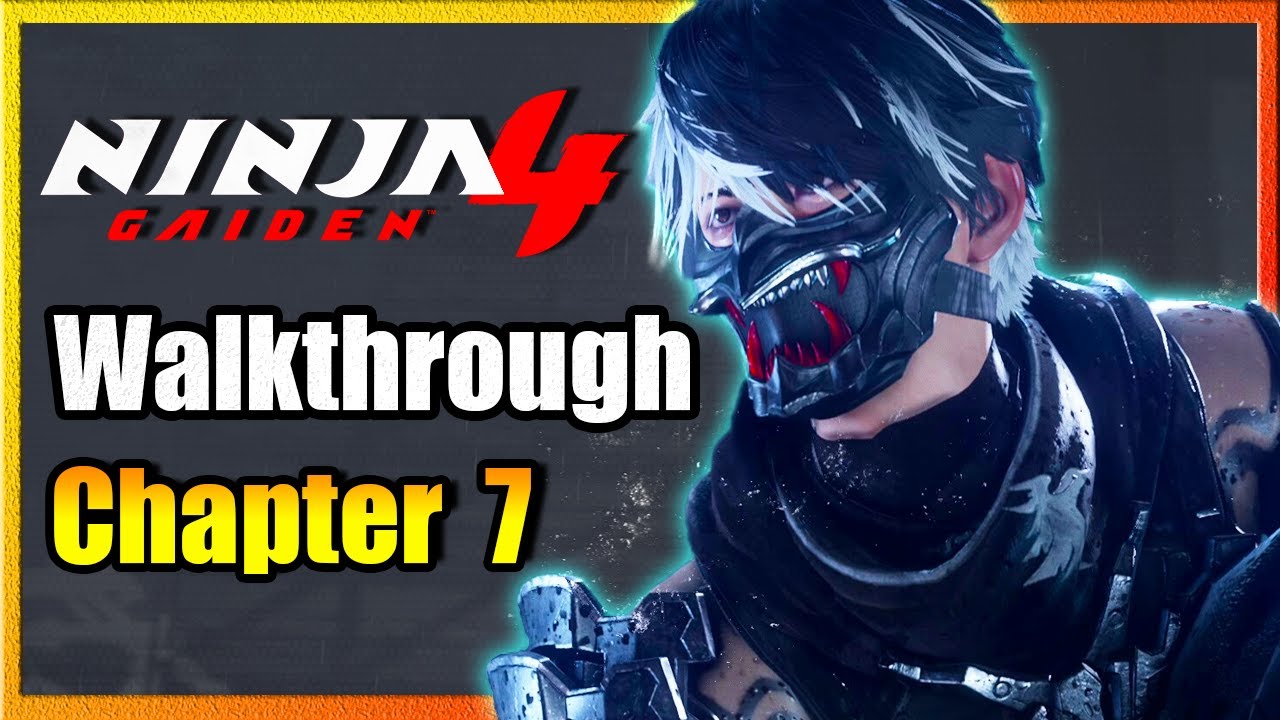 Глава 7 &bull; Ninja Gaiden 4 &bull; Полное прохождение