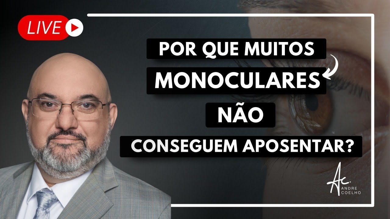 POR QUE ALGUNS MONOCULARES NÃO TEM CONSEGUIDO APOSENTAR? #inss #monocular
