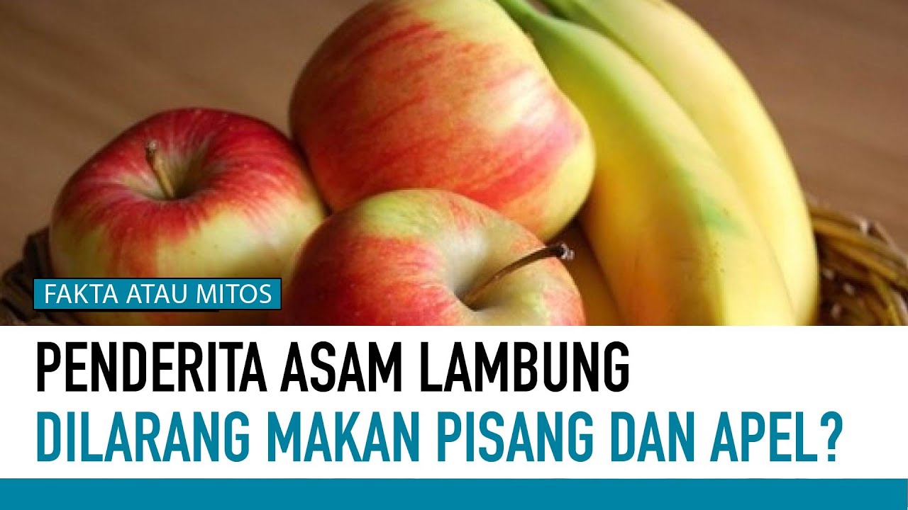Buah yang Aman Untuk Penderita Asam Lambung! | Fakta Atau Mitos