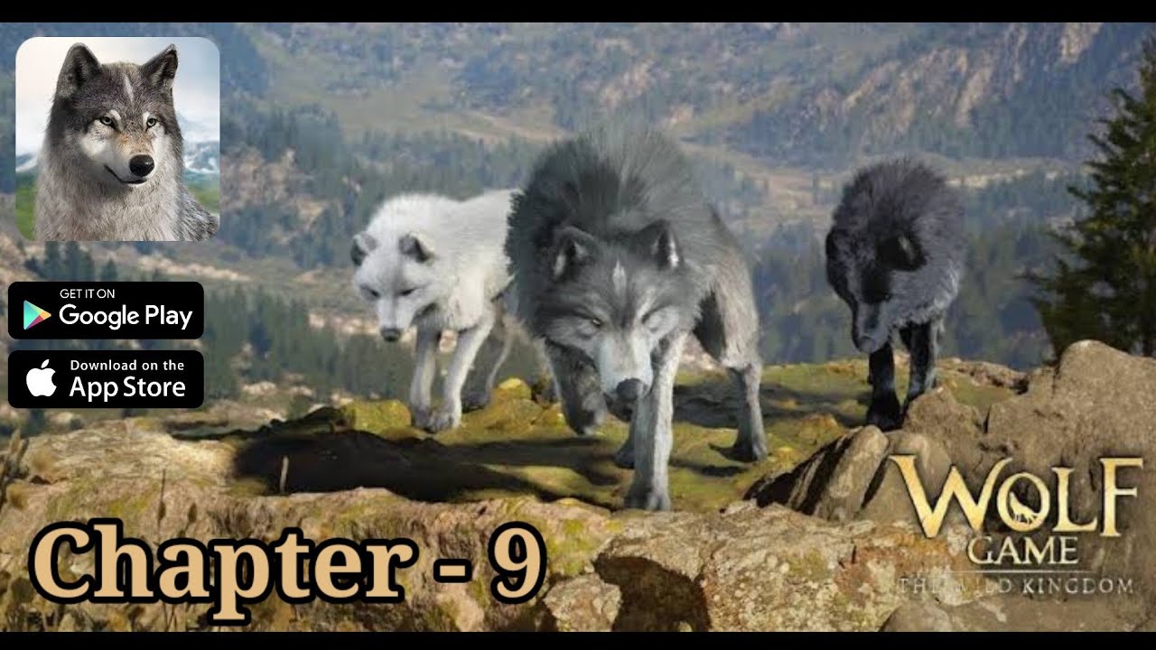 Wolf Game : The Wild Kingdom - Gameplay Walkthrough Chapter 9 (Android, iOS)