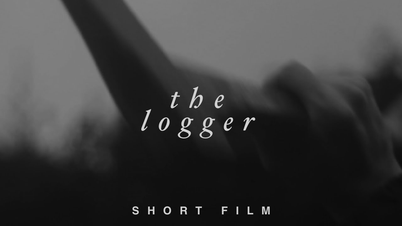 The Logger | Short Film
