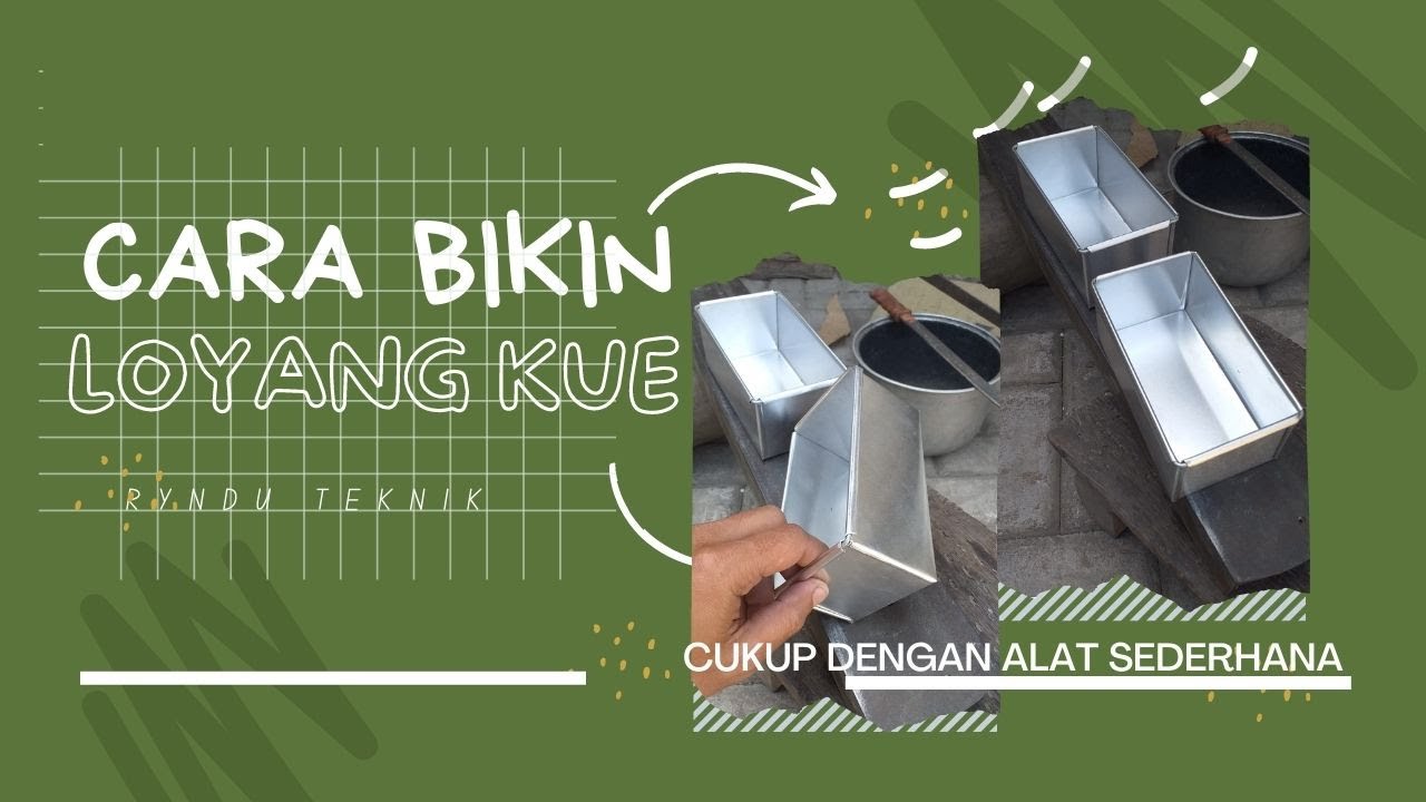 CARA BIKIN LOYANG PERSEGI PANJANG | ALAT SEDERHANA | HASIL RAPI DAN BAGUS #loyang #kue