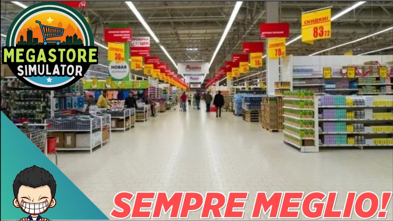 SEMPRE MEGLIO! 🛒 | Megastore Simulator | Full HD ITA