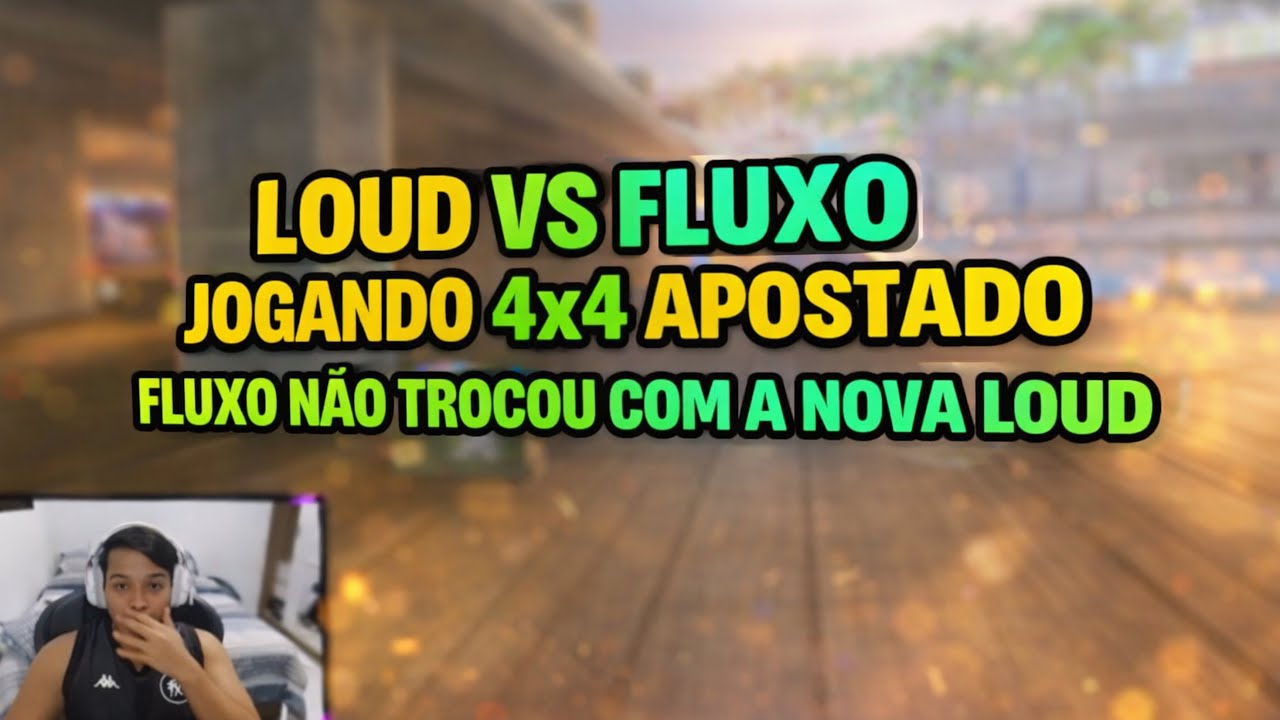LOUD vs FLUXO no 4x4 APOSTADO e o FLUXO N&Atilde;O TROCOU