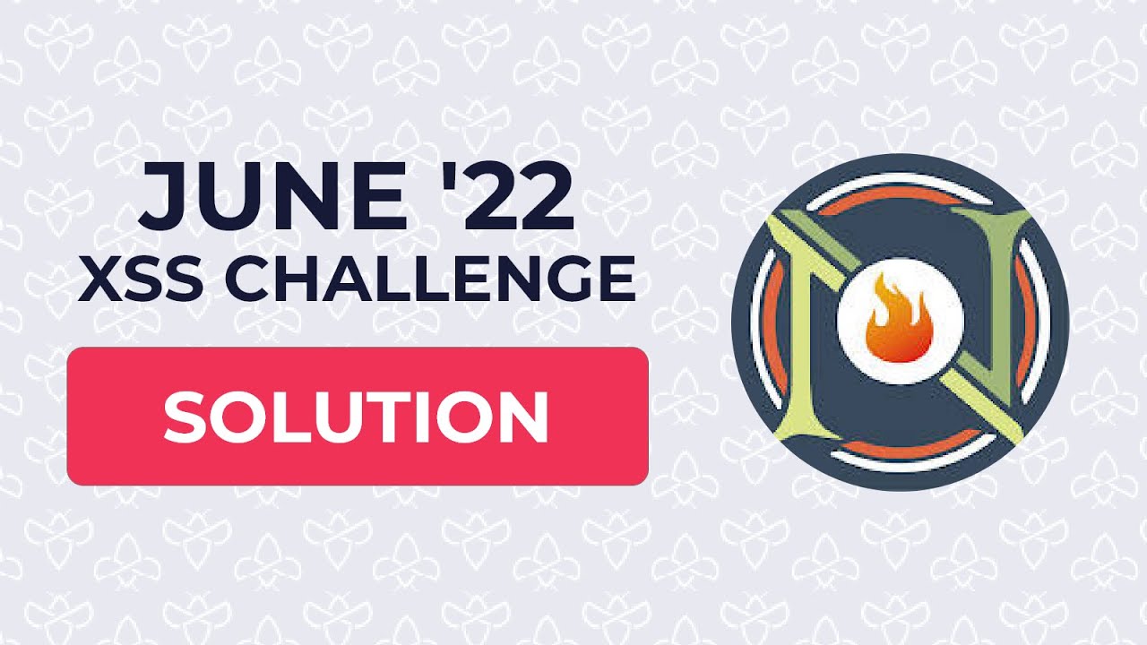 XSS, I choose you! Solution to June '22 XSS Challenge